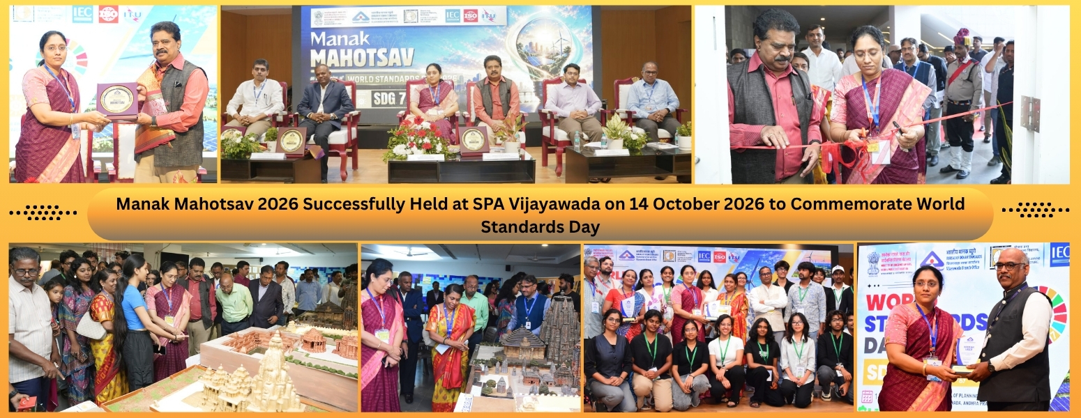 Manak Mahotsav 2026 — World Standards Day celebrated at SPA Vijayawada on 14 October 2026. Click to view the event gallery.
